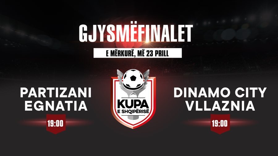 Katër ekipe bëjnë llogaritë për 2 biletat e finales