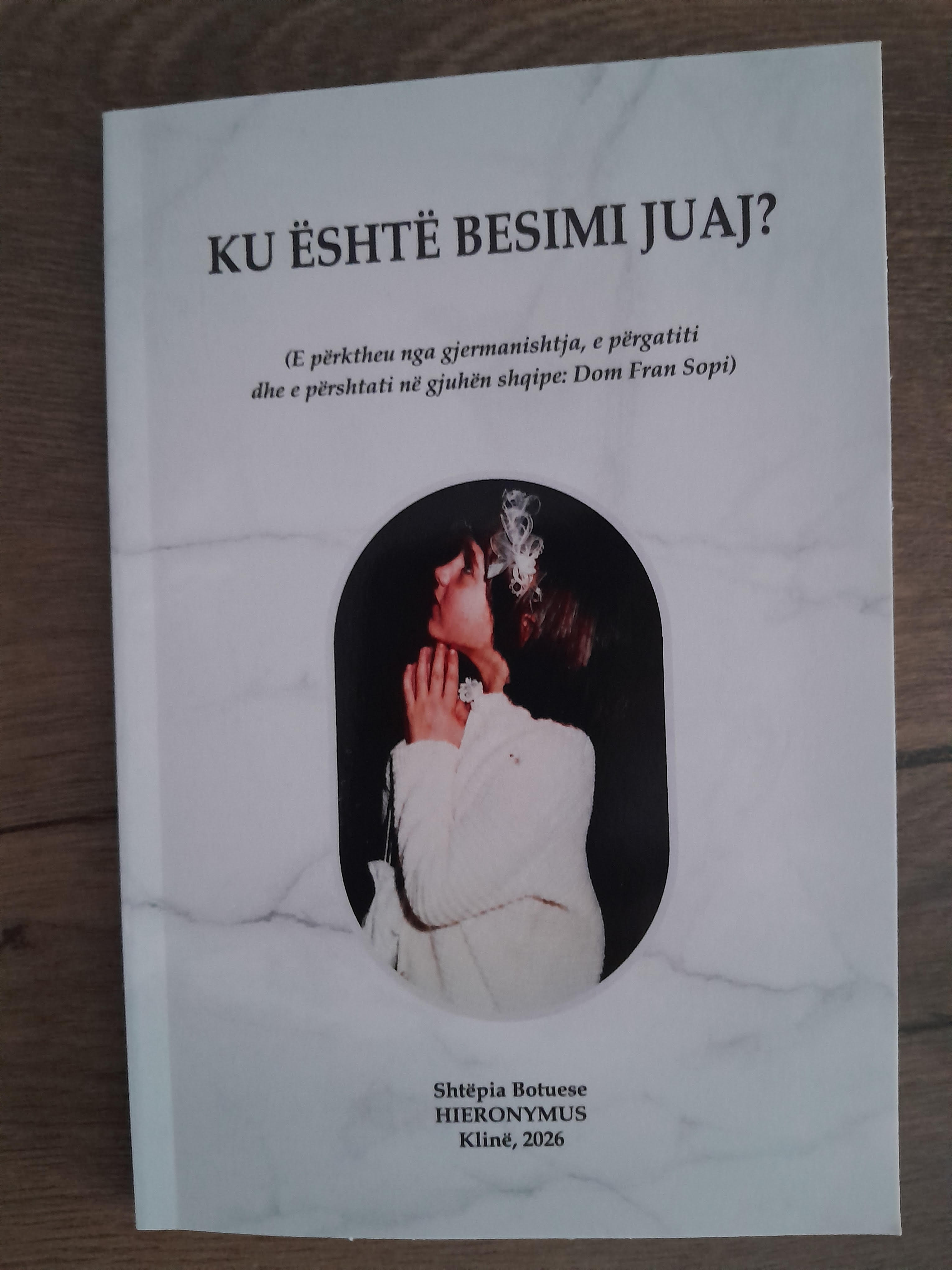 Doli nga shtypi libri “Ku është besimi juaj?”