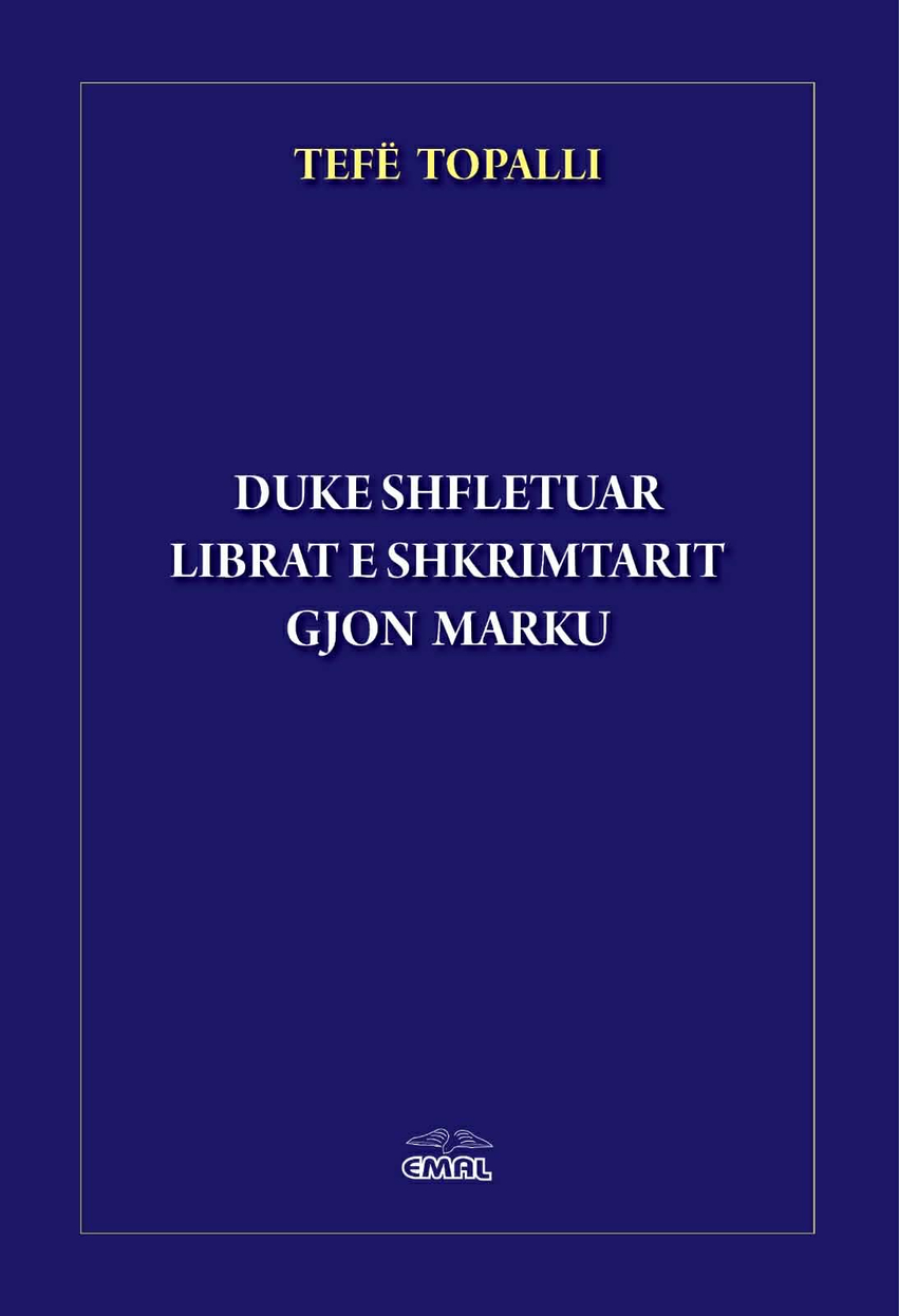 Librat Duke shfeletuar librat e shkrimtarit Gjon Marku - Bota Sot