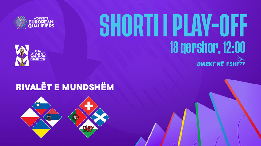 kombetarja-e-vajzave-njeh-neser-kundershtaret-e-play-off-it