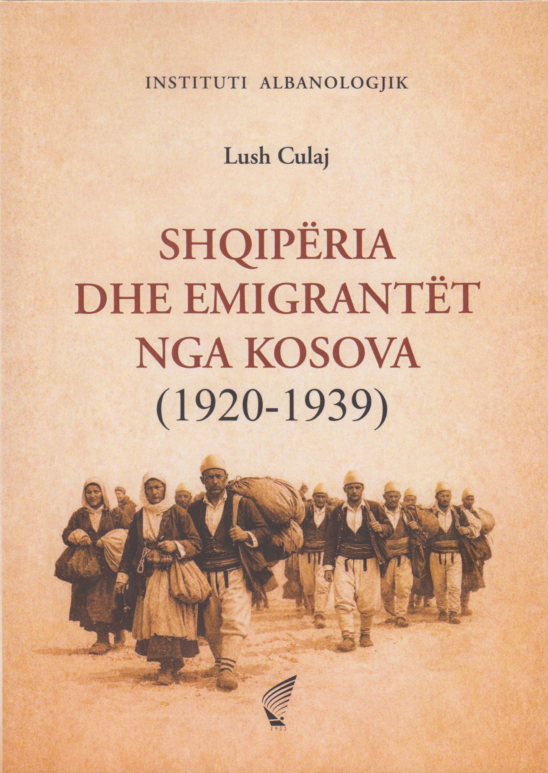 Lush Culaj, “Shqipëria dhe emigrantët nga Kosova 1920-1939” Instituti Albanologjik i Prishtinës, Prishtinë, 2026, f. 580