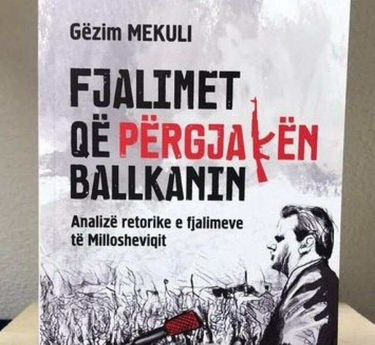 Recension për librin e Gëzim Mekulit “Fjalimet që përgjakën Ballkanin – Analizë retorike e fjalimeve të Slobodan Milosheviqit”