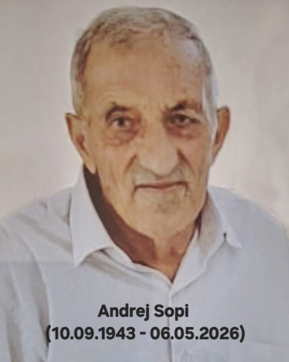 Vëllai im i amshuar Andrej Sopi–një njeri i ndershmërisë, i përshpirtërisë dhe i kujtesës familjare