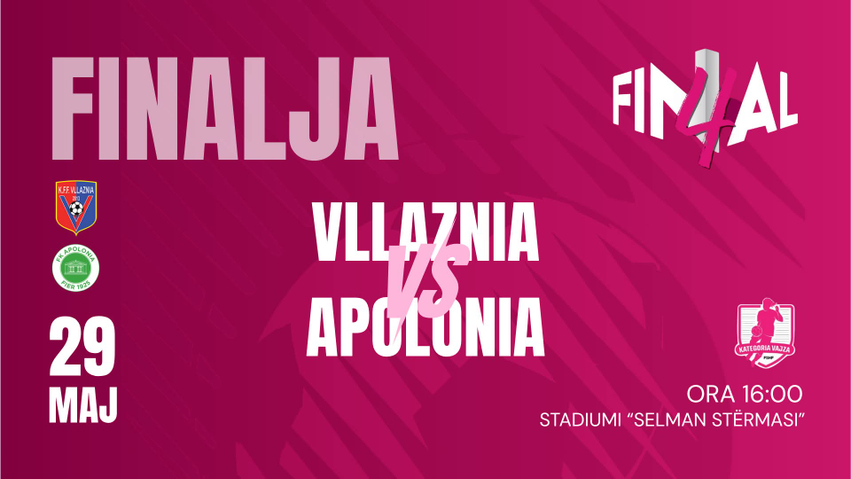 Vllaznia   Apolonia  finalja e madhe për trofeun e kampionatit