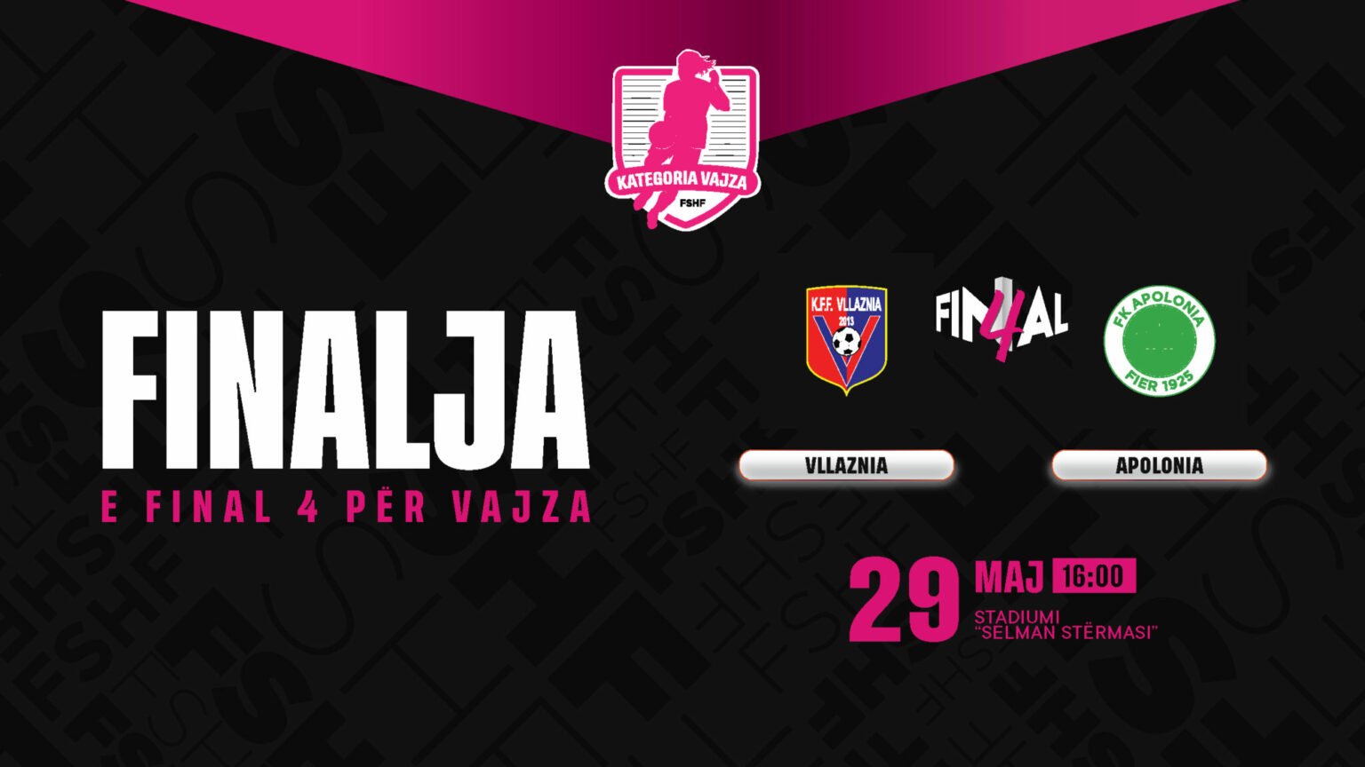 Final 4 për vajza/ Vllaznia – Apolonia, finalja që mbyll sezonin e kampionatit të futbollit të vajzave
